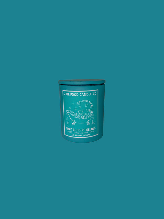 THAT BUBBLY FEELING - Soul Food Candle Company